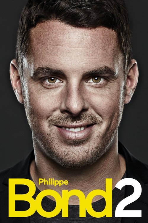 Movie poster for Philippe Bond 2 (2018)