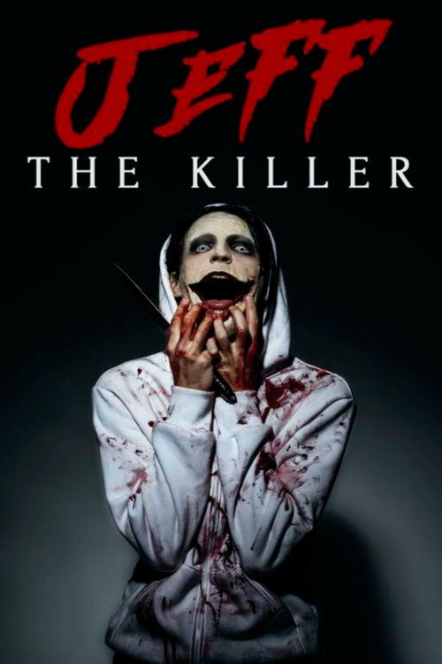 Movie poster for Jeff the Killer (2015)
