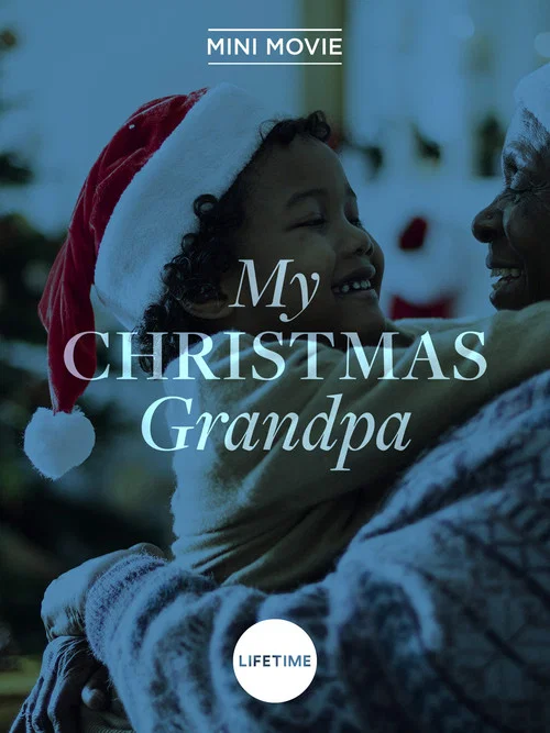 Movie poster for My Christmas Grandpa (2017)