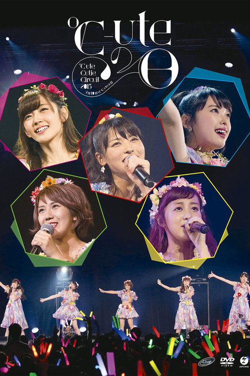 Movie poster for ℃-ute 2015 Autumn Cutie Circuit ~9gatsu 10ka wa ℃-ute no Hi~ (2015)