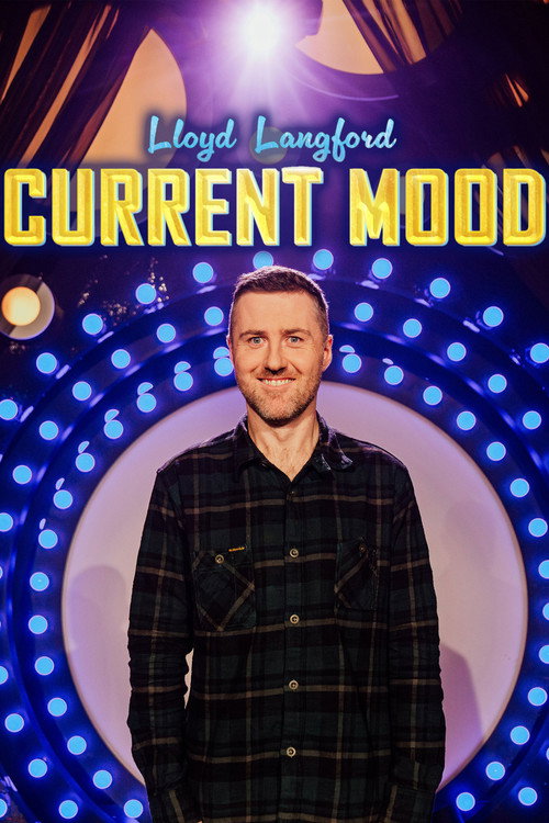 Movie poster for Lloyd Langford: Current Mood (2024)