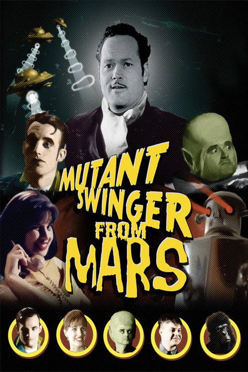Movie poster for Mutant Swinger from Mars (2009)