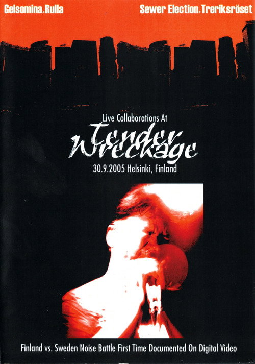 Movie poster for Live Collaborations at Tender Wreckage (2006)