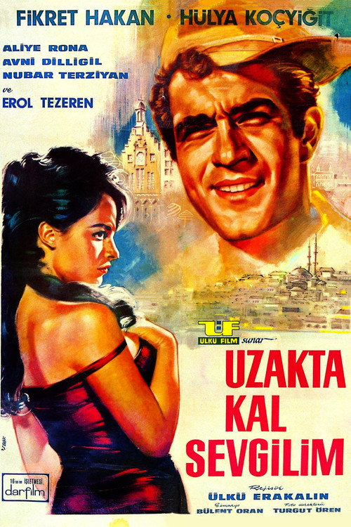 Movie poster for Uzakta Kal Sevgilim (1965)