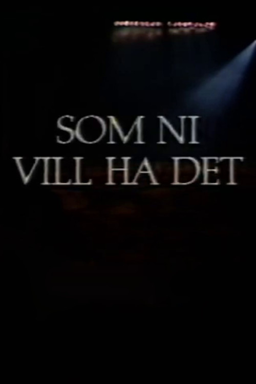 Movie poster for Som ni vill ha det (1986)