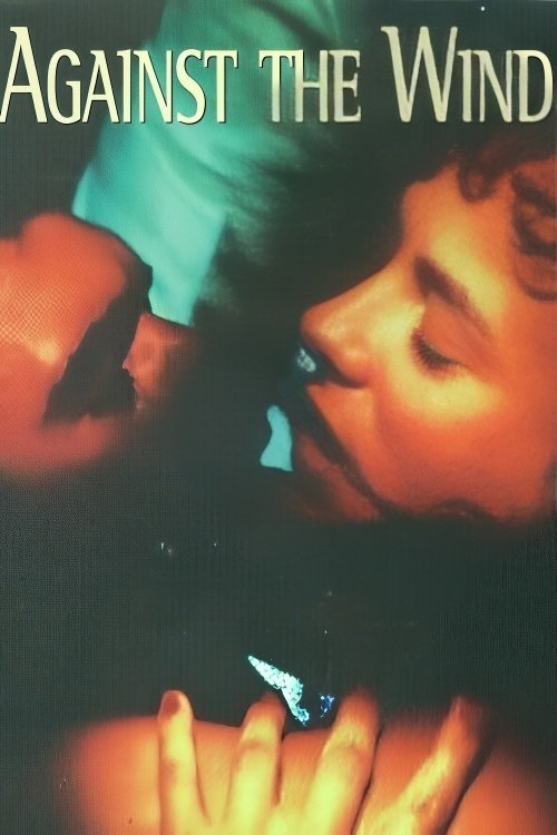 Movie poster for Against the Wind (1990)