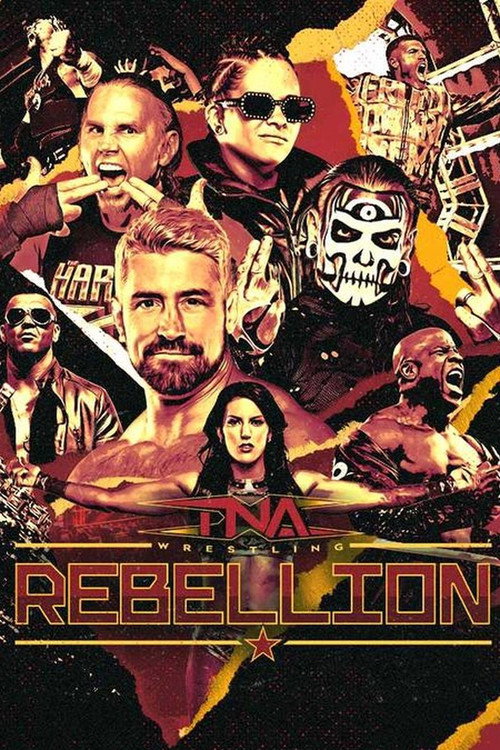 Movie poster for TNA Rebellion 2025 (2025)