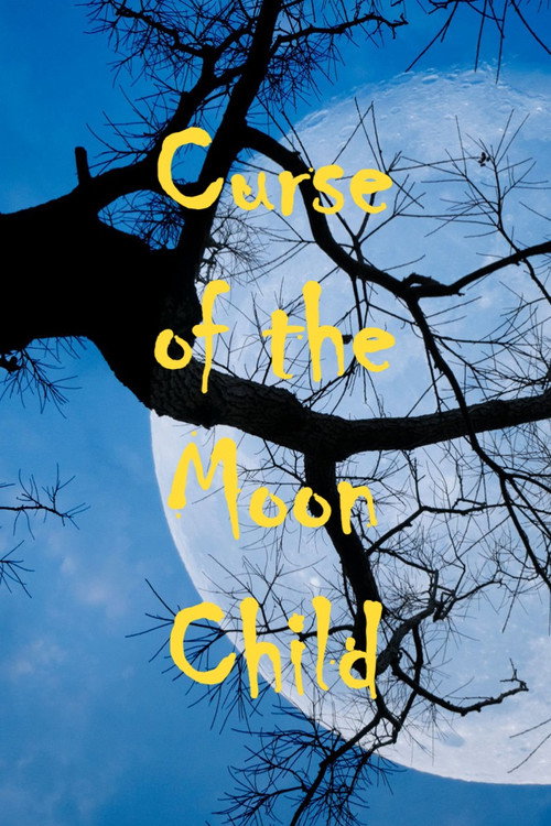 Movie poster for Curse of the Moon Child (1972)