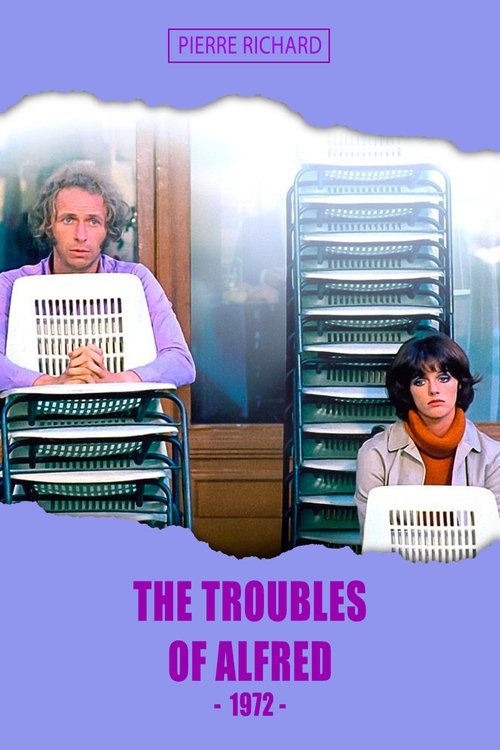 Movie poster for The Troubles of Alfred (1972)