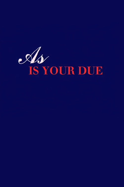 Movie poster for As is your due (1999)