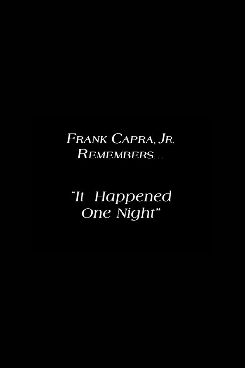 Movie poster for Frank Capra Jr. Remembers: 'It Happened One Night' (1999)