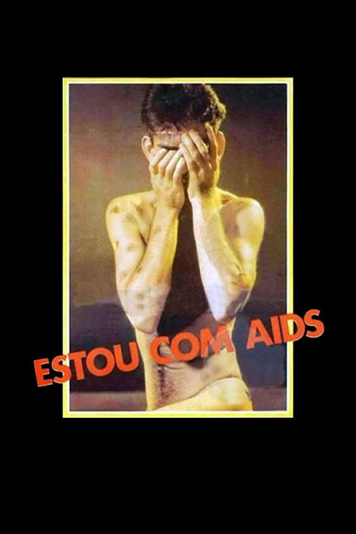 Movie poster for Estou com AIDS (1986)