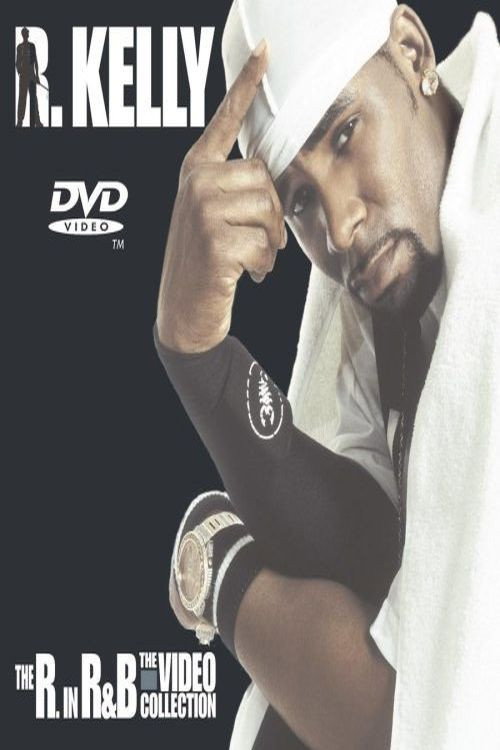 Movie poster for R. Kelly: The R. in R&B - The Video Collection (2003)