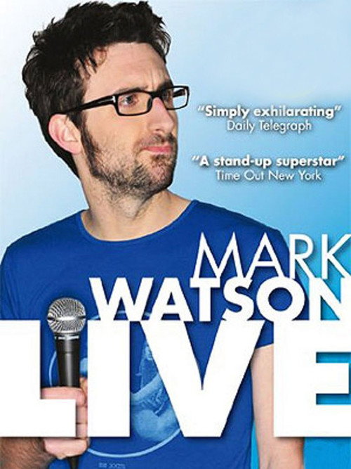 Movie poster for Mark Watson Live (2011)