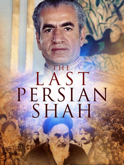 Movie poster for The Last Persian Shah (2019)