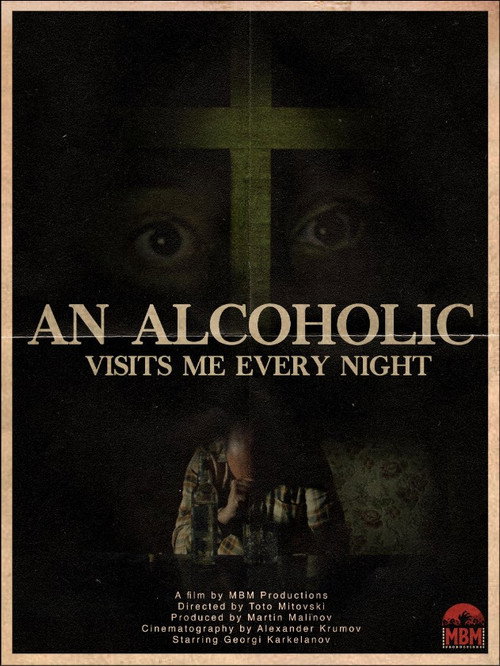 Movie poster for An Alcoholic Visits Me Every Night (2023)
