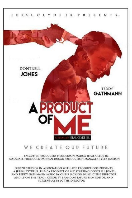 Movie poster for A Product of Me (2014)