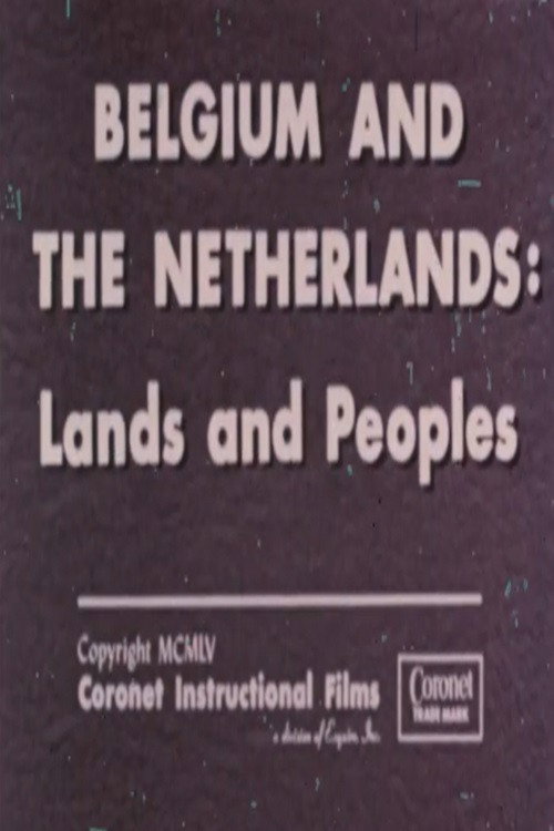 Movie poster for Belgium and The Netherlands: Lands and Peoples (1955)