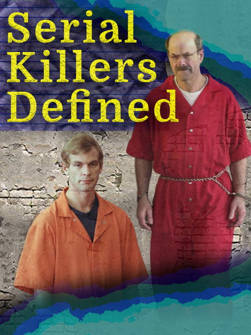 Movie poster for Serial Killers Defined (2013)