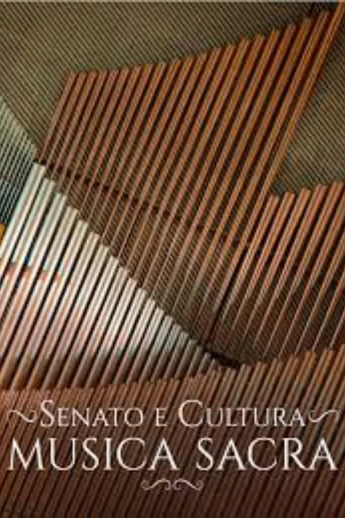 Movie poster for Senato & Cultura - Musica Sacra (2021)