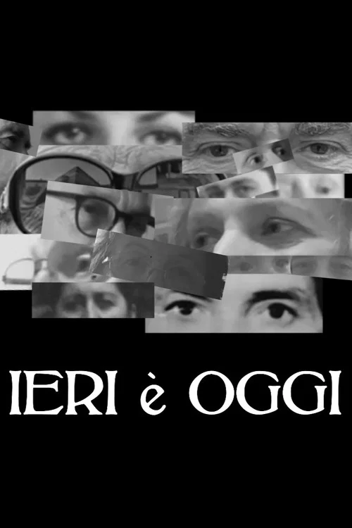Movie poster for Ieri è Oggi (2025)