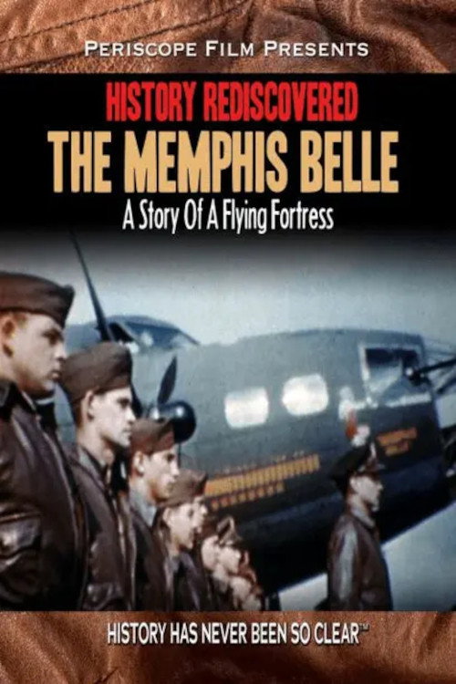 Movie poster for History Rediscovered: The Memphis Belle (2011)