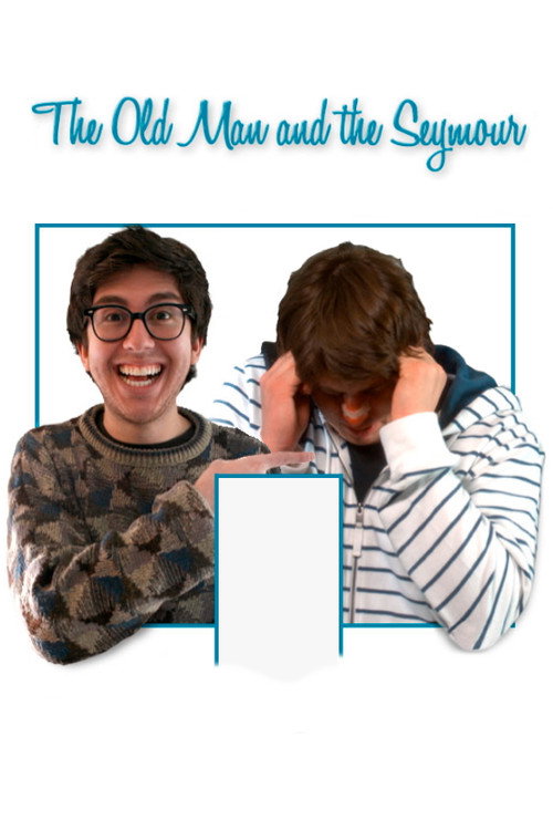 Movie poster for The Old Man and the Seymour (2009)