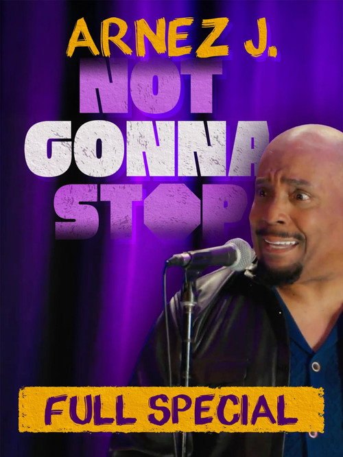 Movie poster for Arnez J: Not Gonna Stop