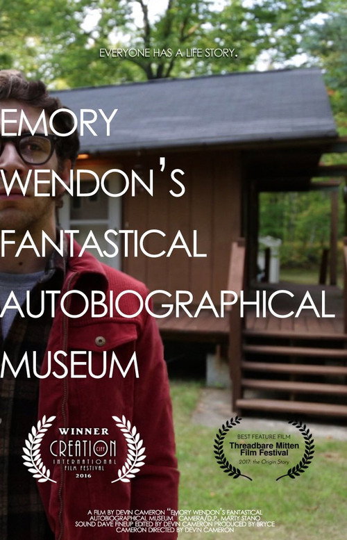 Movie poster for Emory Wendon's Fantastical Autobiographical Museum