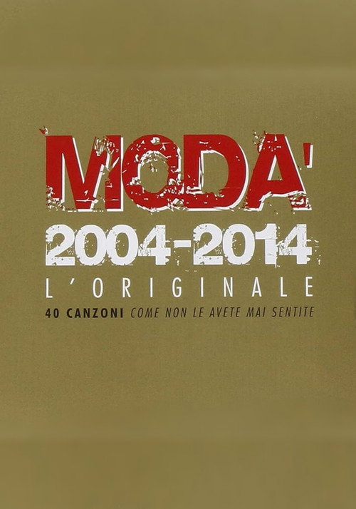 Movie poster for Modà: Come in un film (2014)