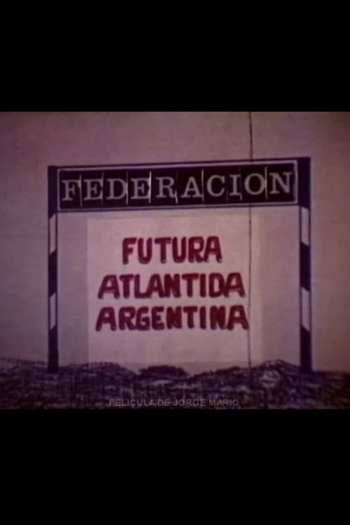 Movie poster for Federación, futura atlántida Argentina (1977)