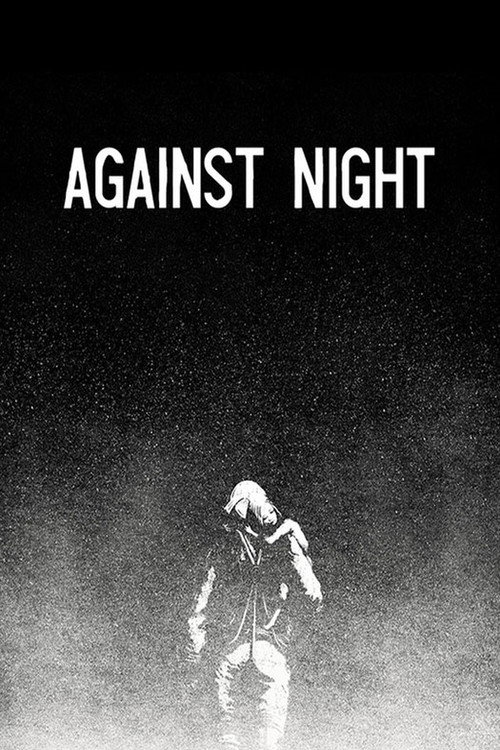 Movie poster for Against Night (2015)