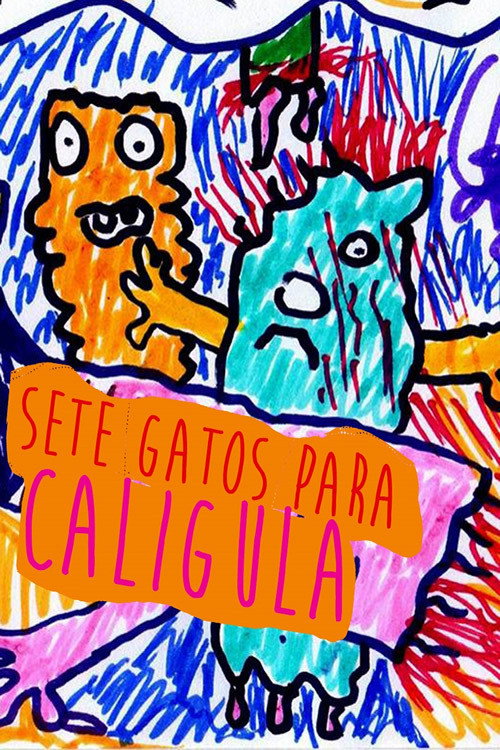 Movie poster for Sete Gatos Para Calígula (2021)