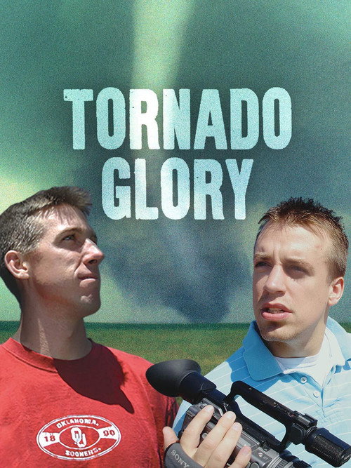 Movie poster for Tornado Glory (2006)