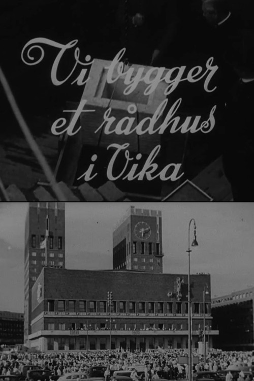 Movie poster for Oslofilm: Vi bygger et rådhus i Vika (1951)