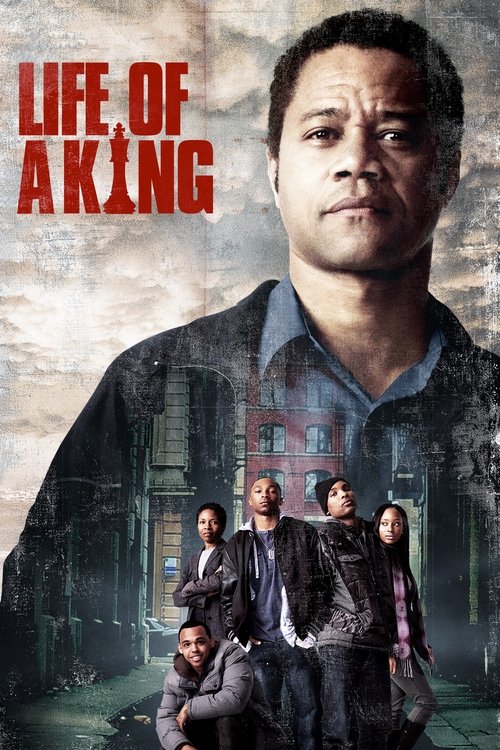 Movie poster for Life of a King (2013)
