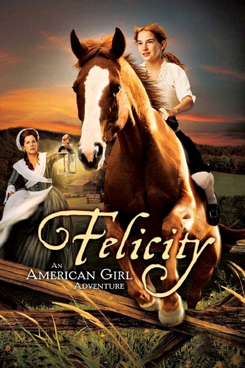 Movie poster for Felicity: An American Girl Adventure (2005)