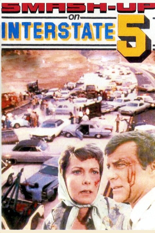 Movie poster for Smash-Up on Interstate 5 (1976)