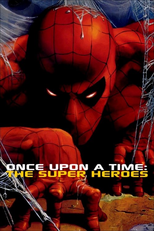 Movie poster for Once Upon a Time: The Super Heroes (2001)