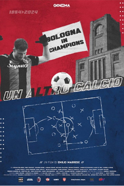Movie poster for Un altro calcio - Bologna in Champions (2024)
