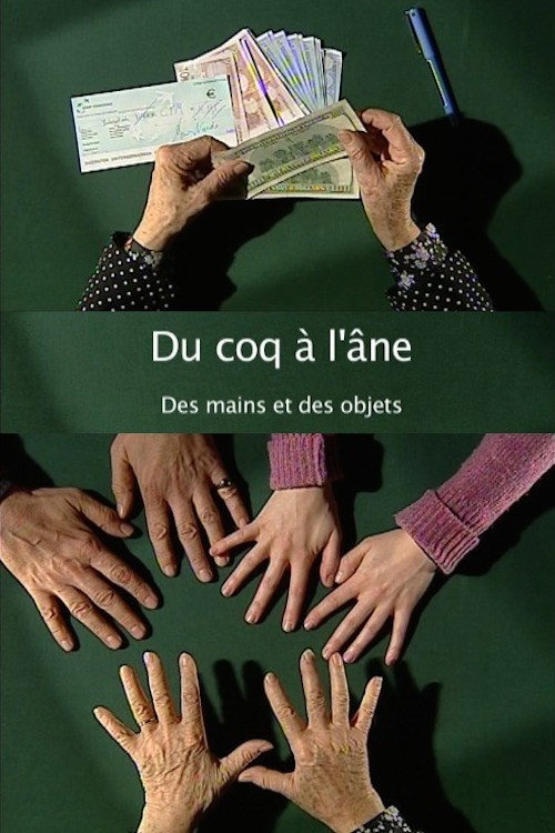 Movie poster for From Rooster to Donkey: Hands and Objects (2007)