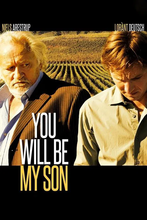 Movie poster for You Will Be My Son (2011)