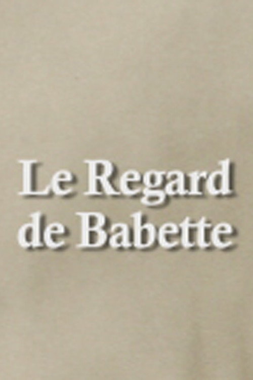 Movie poster for Through Babette's Eyes (2012)