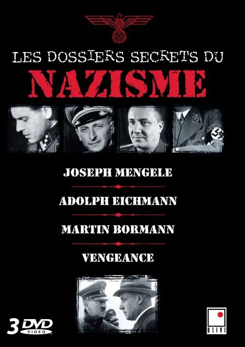Les dossiers secrets du nazisme poster