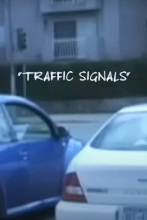 Movie poster for Traffic Signals (2007)