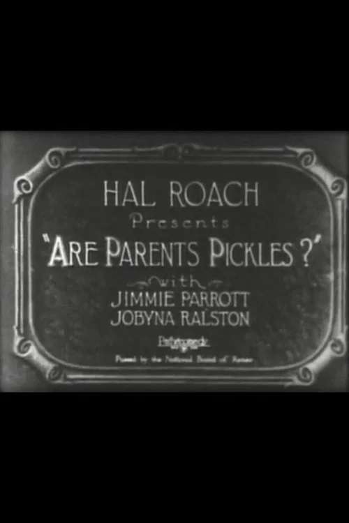 Movie poster for Are Parents Pickles? (1925)