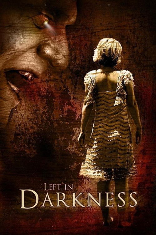 Movie poster for Left in Darkness (2006)