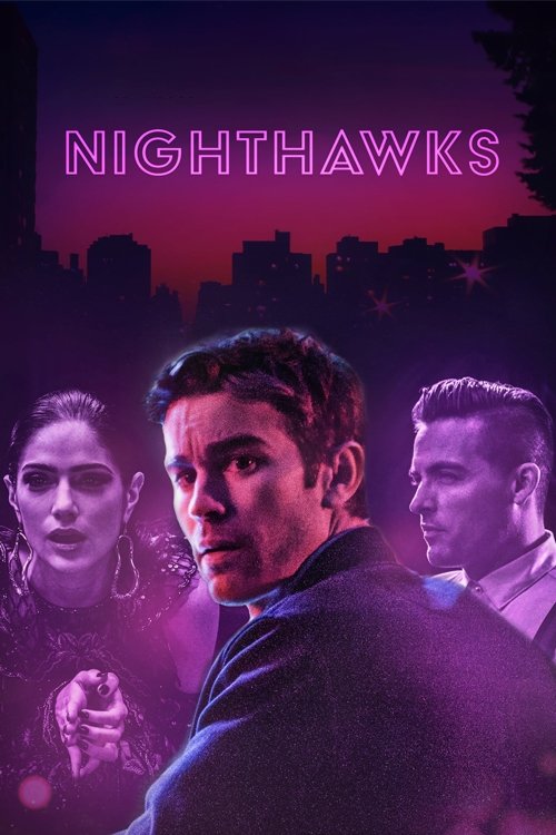 Movie poster for Nighthawks (2019)