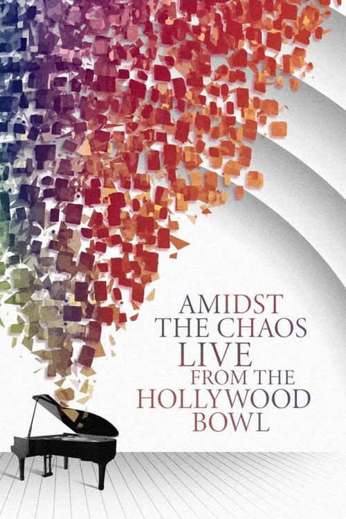 Movie poster for Amidst the Chaos – Live (Again) from the Hollywood Bowl (2021)