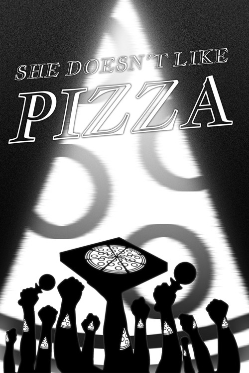 Movie poster for She Doesn't Like Pizza (2022)